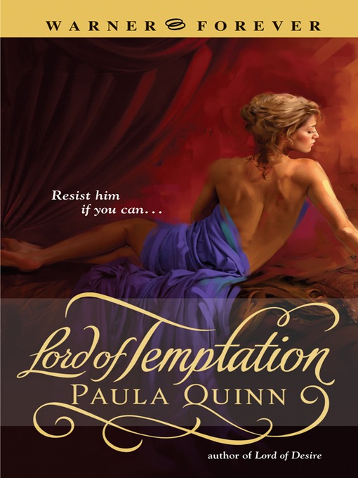Title details for Lord of Temptation by Paula Quinn - Wait list